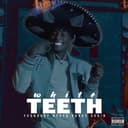 WHITE TEETH